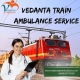 Vedanta Train Ambulance in Patna- Risk-Free Relocation is Offered 24/7