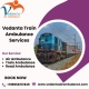 Avail Vedanta Train Ambulance Service for Better Patient Care Treatment in Kolkata