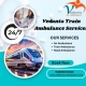 Vedanta Provided the Fastest Train Ambulance Service to Patients in Ranchi