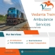 Vedanta Train Ambulance Service in Vellore Provides the Right Medical Help to the Patient