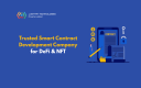 Trusted Smart Contract Development Company for DeFi & NFT