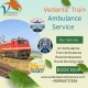 Vedanta Train Ambulance Services in Dibrugarh provide all the rudimentary facilities on the train