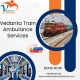 Choose Vedanta Train Ambulance Services in Asansol to transport your critical patient