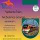 Vedanta Train Ambulance Services in Asansol – A cost-effective train Ambulance is arranged on time