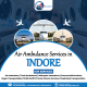 Swift Medical Flights With Trusted Care in Indore