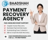 Baadshah Recovery Agency – Leading Corporate Collection Services in India