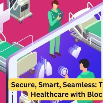 Revolutionize Healthcare with Expert Blockchain Development Services