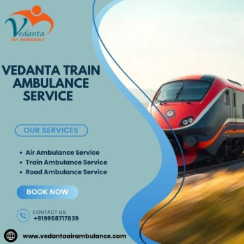 Vedanta Offers Distance Transit Backed by Deep Experience in Varanasi in a Train Ambulance
