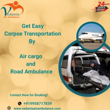 Vedanta Ensures that the Dead Body Transfer is Handled Correctly Without Rushing in Patna