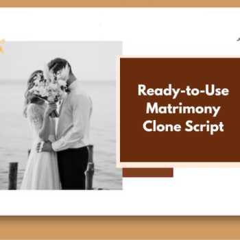 Build a Matrimony App Like Bharat Matrimony or Shaadi