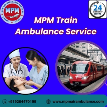 MPM Train Ambulance in Silchar ensures that nothing goes wrong during the journey