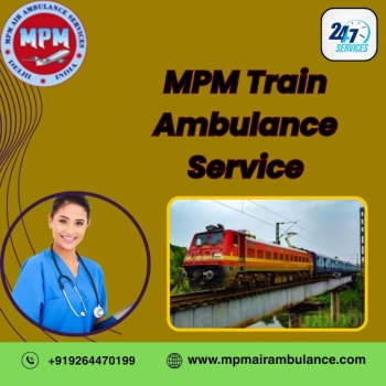Book an MPM Train Ambulance in Raipur soon for treatment