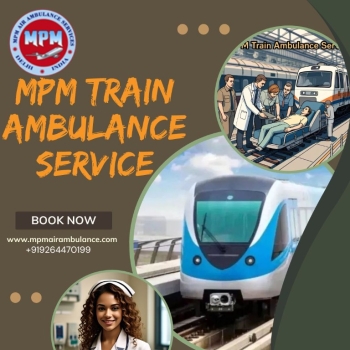MPM has Trained Teams Ensuring a Safer Transition in Ranchi in a Train Ambulance