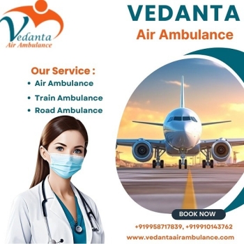 Utilize Vedanta Air Ambulance Service in Bhopal with Best Ventilator Setup at Low-fare