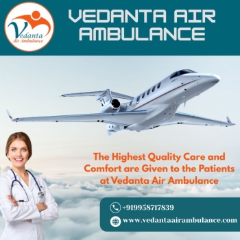 Advanced and Safe Air Ambulance with an MD Doctor from Patna by Vedanta