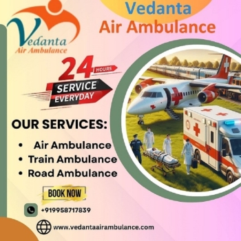 Pick Vedanta Air Ambulance Service in Gorakhpur with Latest Medical Equipment at Lowest Rate