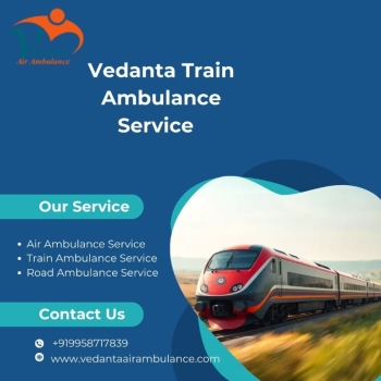 Vedanta Manages Vital Distance Transit with Precision in Dibrugarh in a Train Ambulance