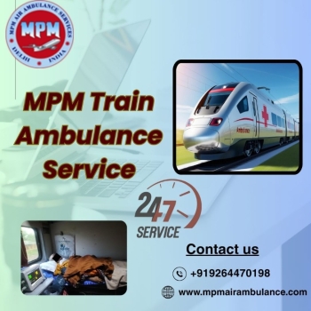 Select MPM Train Ambulance service in Ranchi to Get to a Faraway Hospital on Time