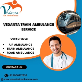 Vedanta's Train Ambulance Provides Backtracking-Free Transit in Guwahati
