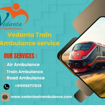 Choose Vedanta Train Ambulance Services in Varanasi to transfer the patient on time and quickly