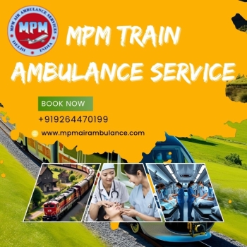 Book MPM Train Ambulance Service in Patna to transport your patient from one city to another