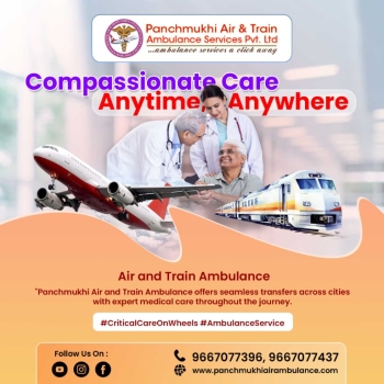 Always Support the Best Panchmukhi Air and Train Ambulance Delhi