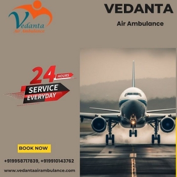 Take Unmatched Vedanta Air Ambulance Service in Bangalore at a Minimum Price
