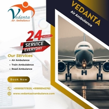 Vedanta Air Ambulance Service in Ranchi for Easy and Comfortable Patient Transfer Service