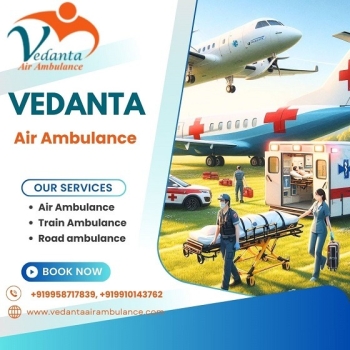 Hire Vedanta Air Ambulance Service in Aurangabad with Wonderful Patient Transfer Service