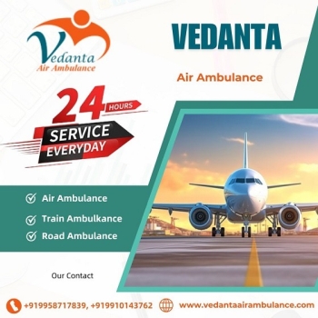 Vedanta Air Ambulance Service in Allahabad Makes Your Travelling Experience Smooth and Risk-Free
