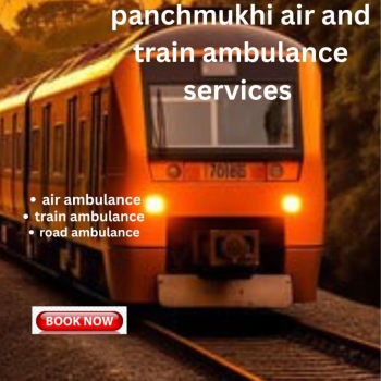 Get Much Needed Train Ambulance Services in Patna by Panchmukhi