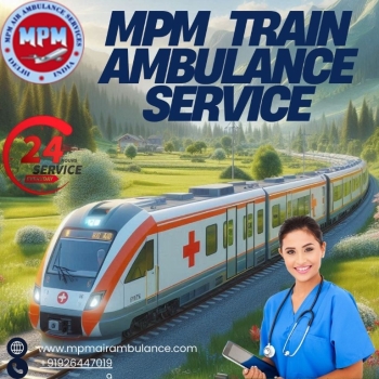 Hire MPM Train Ambulance Services in Guwahati from Bed-to-Bed Transfer