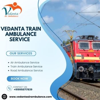 Use Vedanta Train Ambulance in Bhopal with the best care for patients