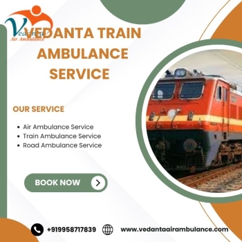 Book a hassle-free Vedanta Train Ambulance in Siliguri and get medical assistance