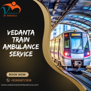 Get Critical Patients Transfer in Kerala through Vedanta Train Ambulance Services