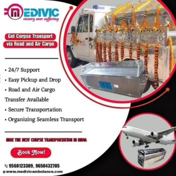 Medivic Don't Skip Important Transit Steps for Dead Body by Air Cargo in Patna