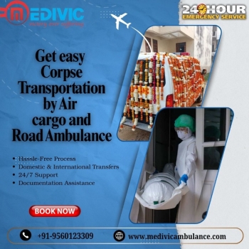 Medivic Dead Body transportation provides sincere aid during a difficult time in Bangalore