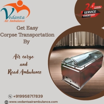 Vedanta Offers Dead Body Transit Without Confusion in Varanasi by Air Cargo