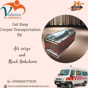 Vedanta Remains to Assist in the Transfer of Dead Bodies in Bangalore by Air Cargo