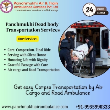 Panchmukhi Dead Body Transportation in Patna Presents Corpse Transfer Easily