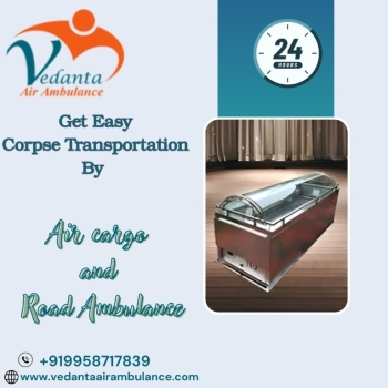 Vedanta Corpse Transportation in Chennai – Shifting of Dead Bodies is done without Difficulties