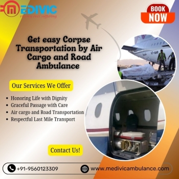 Medivic Offers Dependable and Easy Air Cargo For Dead Bodies In Pune