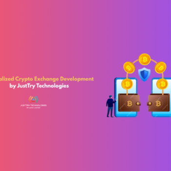 Centralized Crypto Exchange Development by JustTry