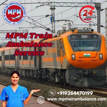 MPM Include Full Support Tailored to Your Needs in Allahabad in its Train Ambulance