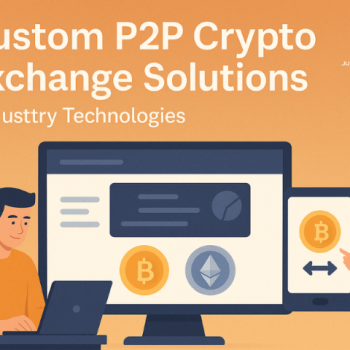 Custom P2P Crypto Exchange Solutions by Justtry Technologies