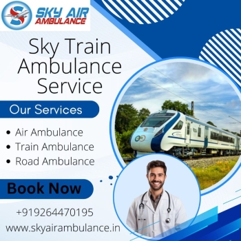 Choose Sky Train Ambulance service in Varanasi for risk-free medical transportation