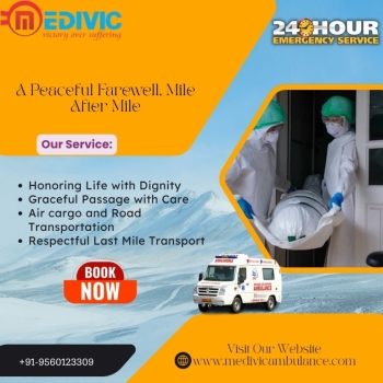 Medivic Funeral Transport Services In Ranchi Will Be Arranged As Per Your Wants And Needs