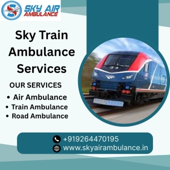 Choose Sky Train Ambulance Services in Ranchi with high-tech medical setup