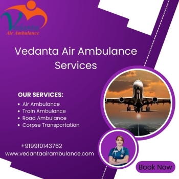 Choose Vedanta Air Ambulance Services to transport your injured loved ones in Jabalpur