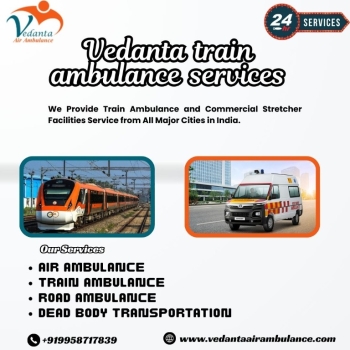 Now hire Vedanta Train Ambulance in Malda Town– Relocation Arranged without Any Hassle